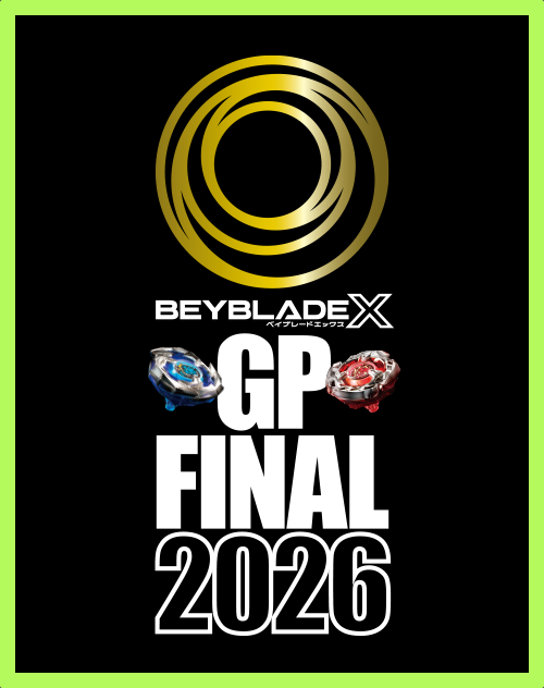 「BEYBLADE X GP FINAL 2026 in BANGKOK」開催決定