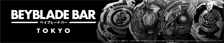 BEYBLADE BAR TOKYO