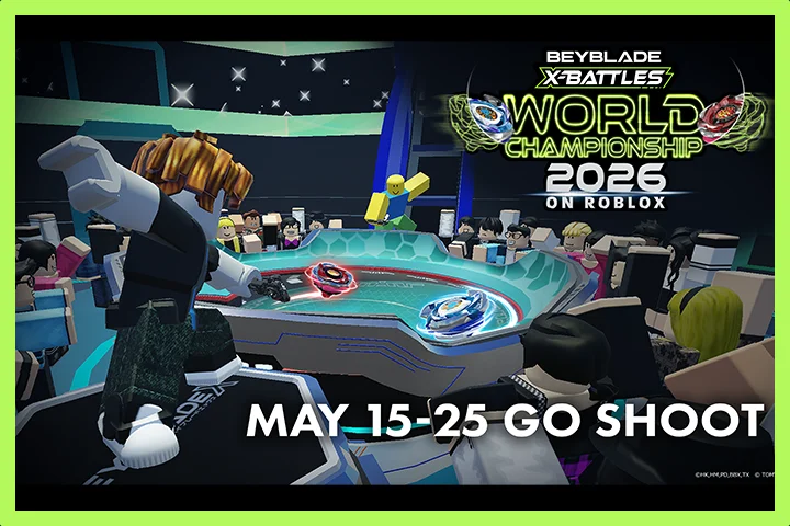 「Roblox」で初の『BEYBLADE X』世界大会「BEYBLADE X-BATTLES WORLD CHAMPIONSHIP 2026 ON ROBLOX」開催決定 (2026年5月開催予定)